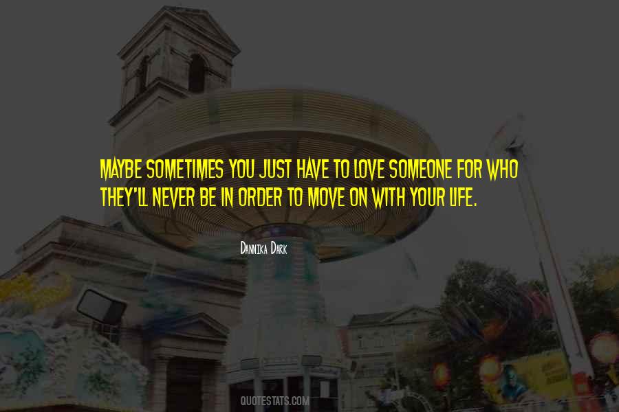 Quotes About Move On With Life #1513366