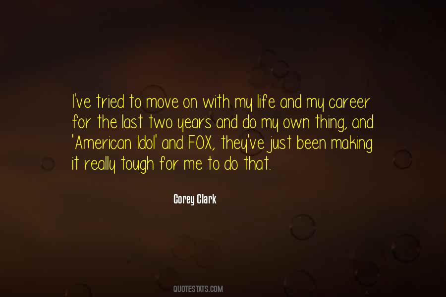 Quotes About Move On With Life #872892
