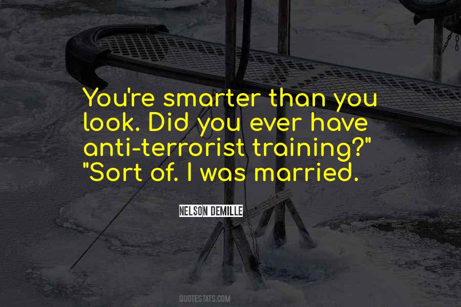 Anti Terrorist Quotes #383581