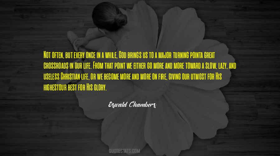 Oswald Chambers My Utmost For His Highest Quotes #1117486