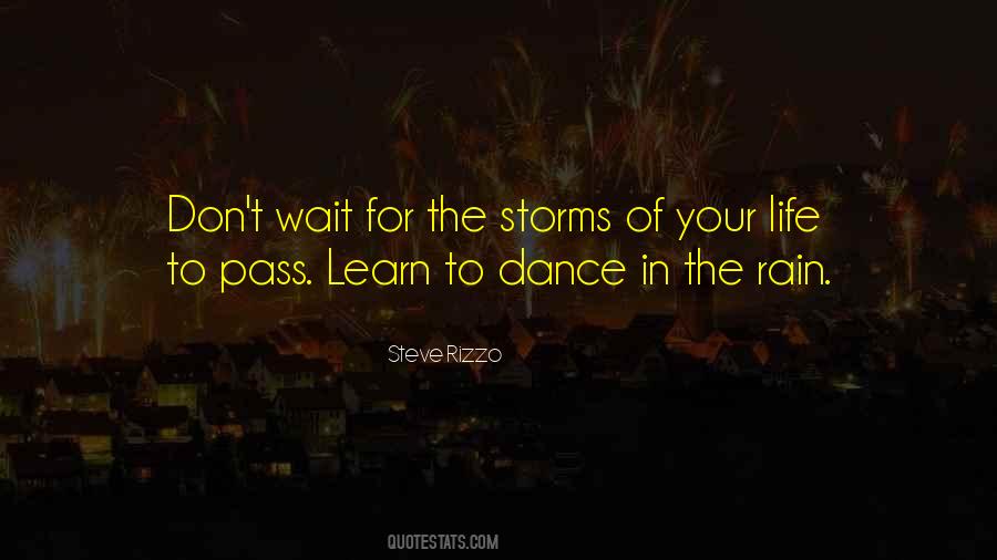 Waiting For The Storm To Pass Quotes #1164192