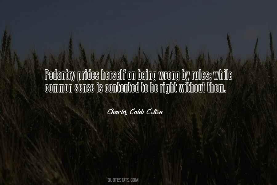 Not Being Contented Quotes #252407