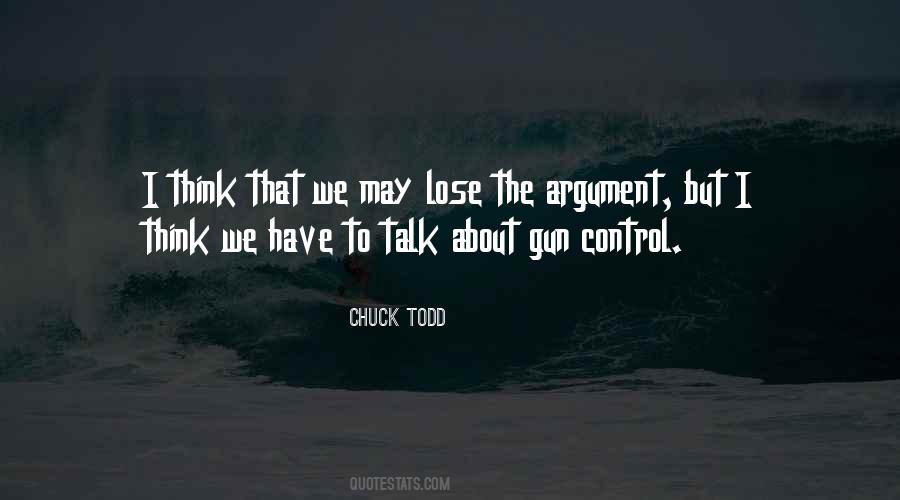 We Have To Talk Quotes #991000