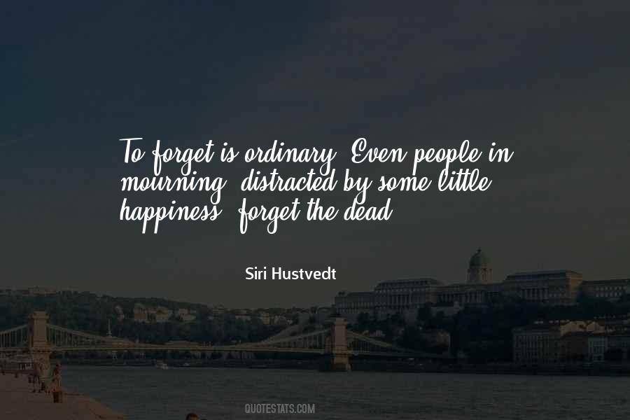Quotes About Mourning The Dead #1651022