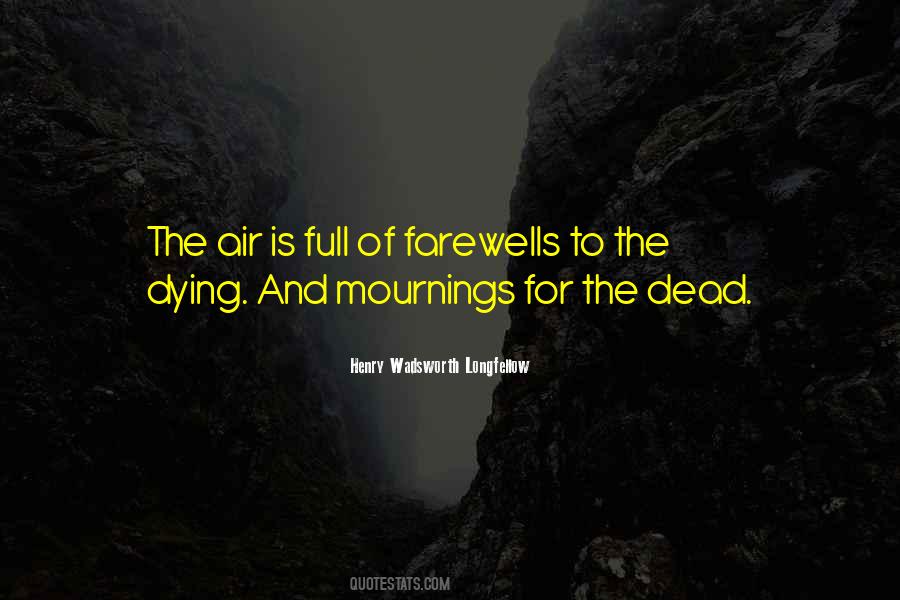 Quotes About Mourning The Dead #1761015