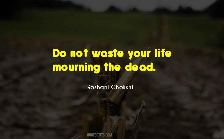 Quotes About Mourning The Dead #1767641