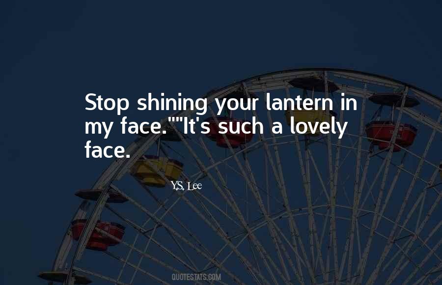 Lovely Face Quotes #513303