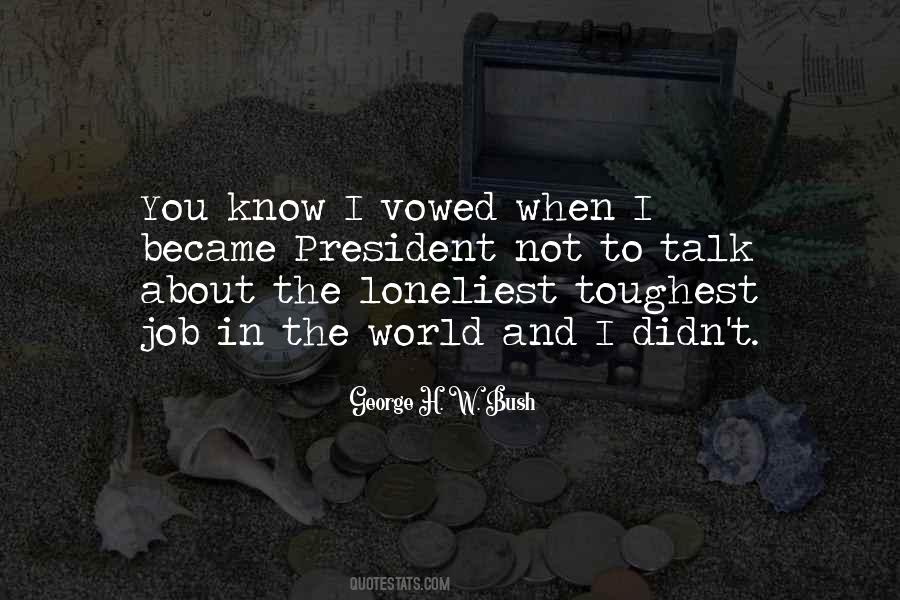 Know When To Talk Quotes #440958