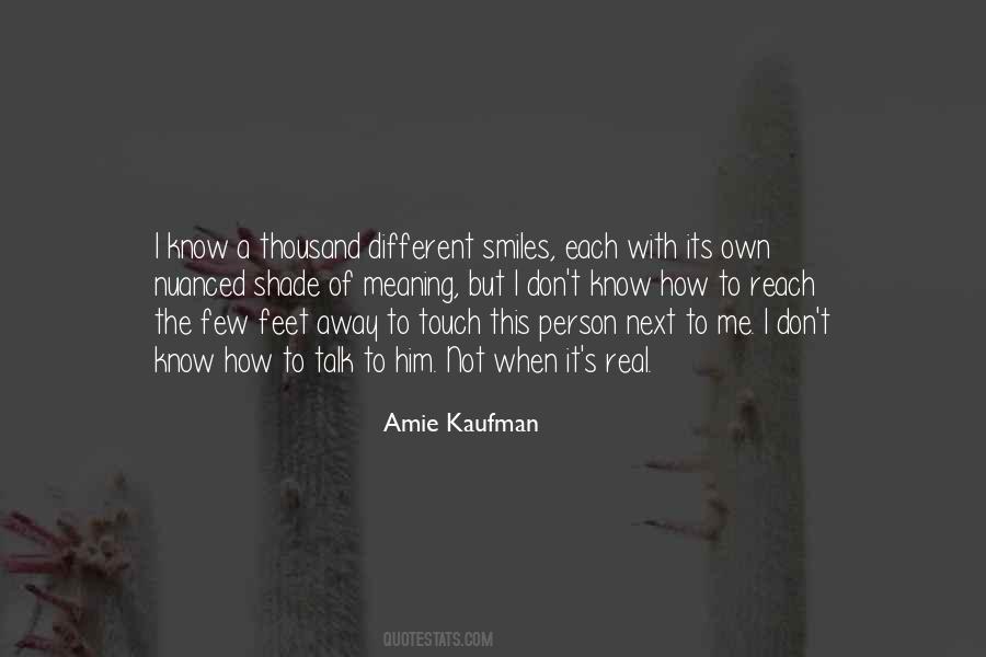 Know When To Talk Quotes #483968
