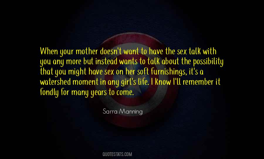 Know When To Talk Quotes #941197
