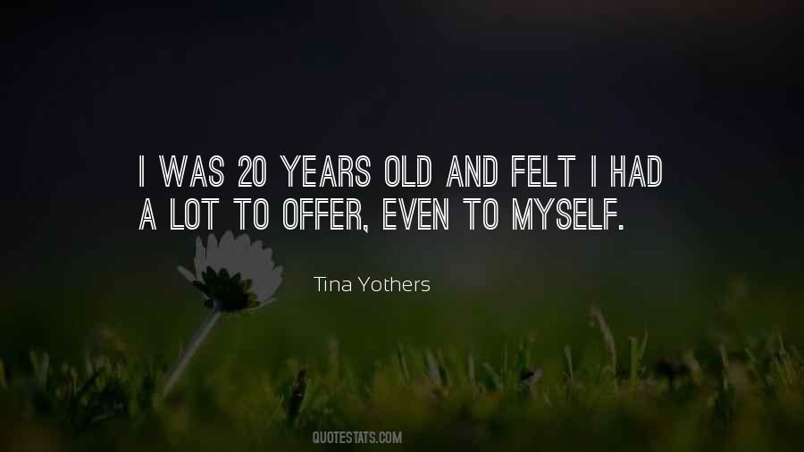 You Have A Lot To Offer Quotes #348812