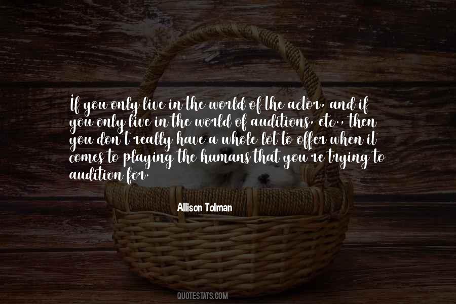 You Have A Lot To Offer Quotes #688040