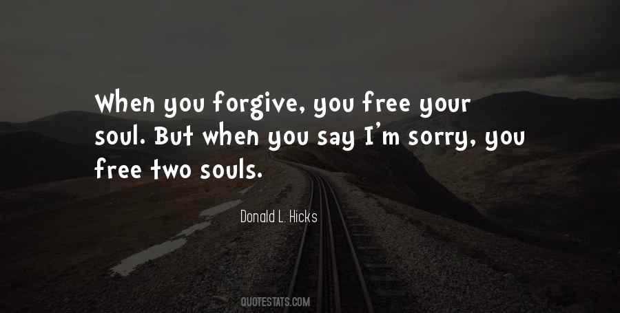 Forgiveness Freedom Quotes #889956