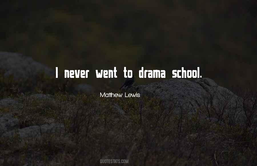 School Drama Quotes #25390