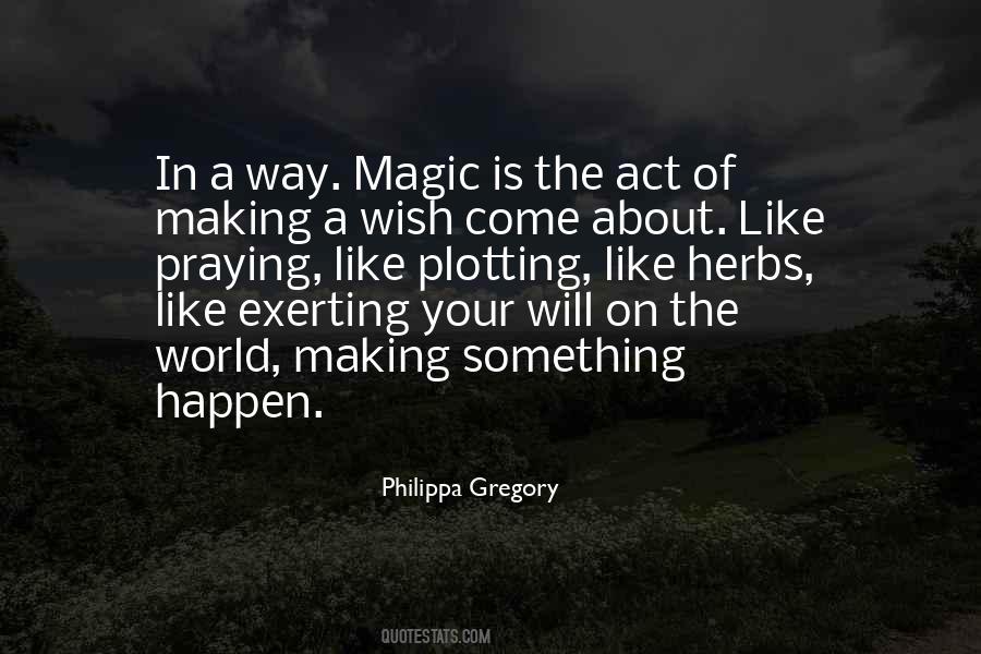 Act Of Will Quotes #186756