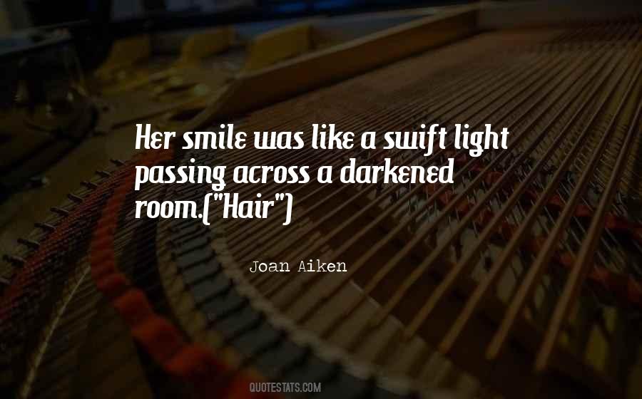 Her Smile Was Quotes #1728491