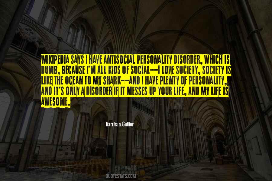 Antisocial Personality Quotes #1864572 Antisocial Personality Quotes #1864572