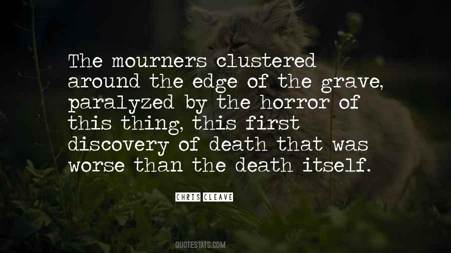 Quotes About Mourners #1637100