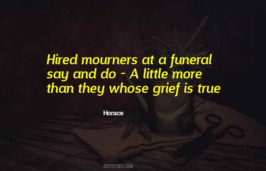 Quotes About Mourners #1768077