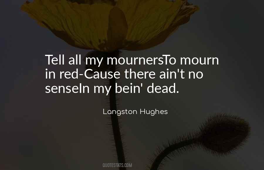 Quotes About Mourners #26178