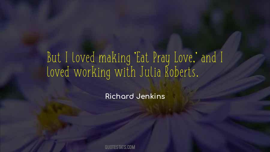 Eat Love Pray Quotes #429228