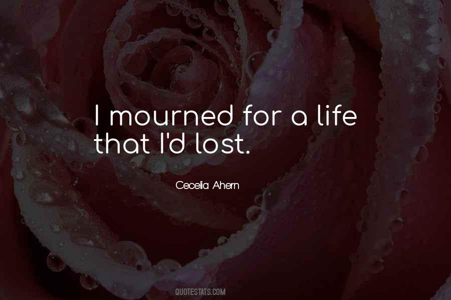 Quotes About Mourned #502701