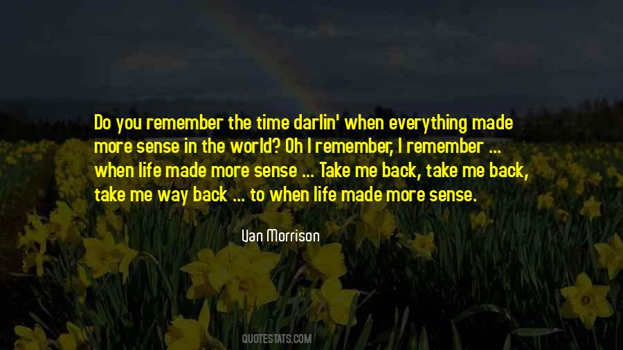 You Remember The Time Quotes #405495