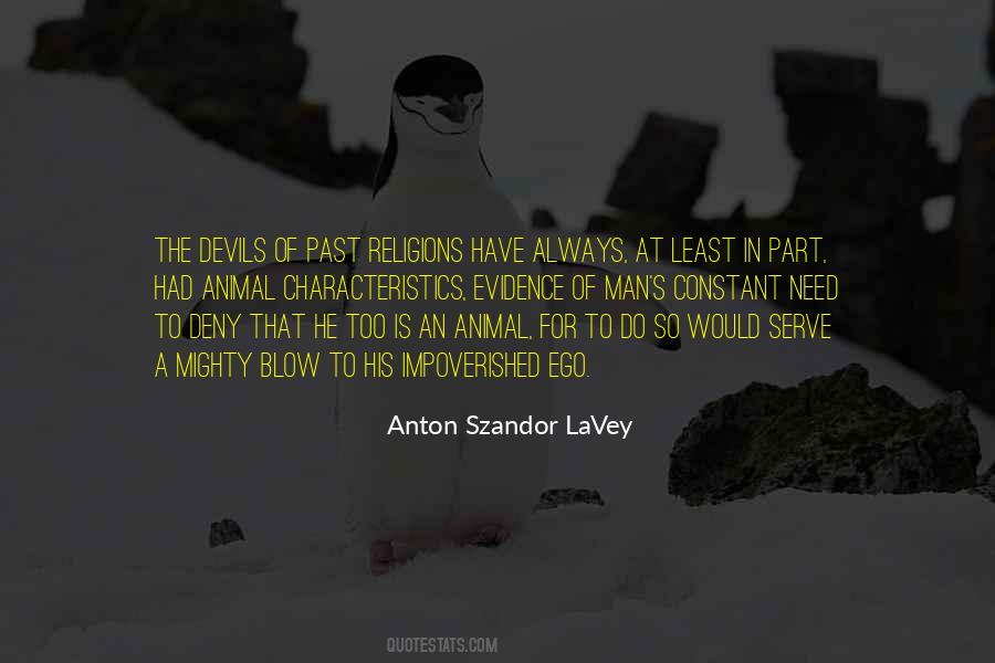 Anton Lavey Quotes #1208722