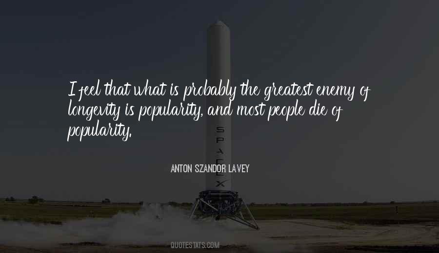 Anton Lavey Quotes #1312089