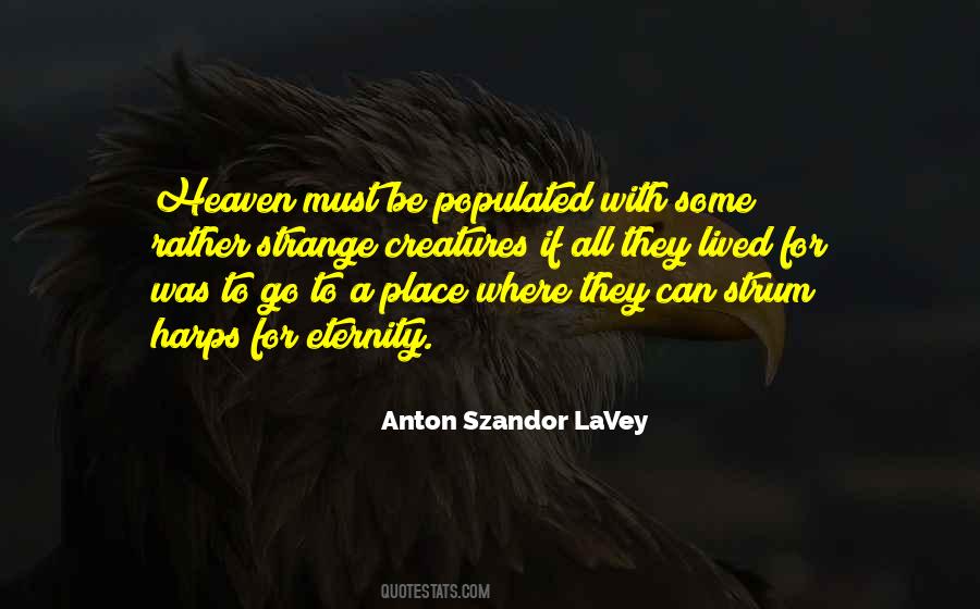 Anton Lavey Quotes #283306