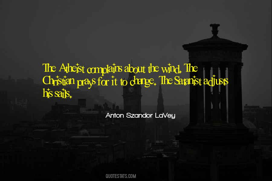 Anton Lavey Quotes #304274