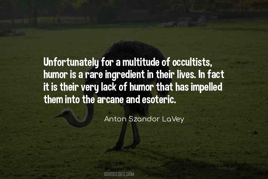 Anton Lavey Quotes #470733