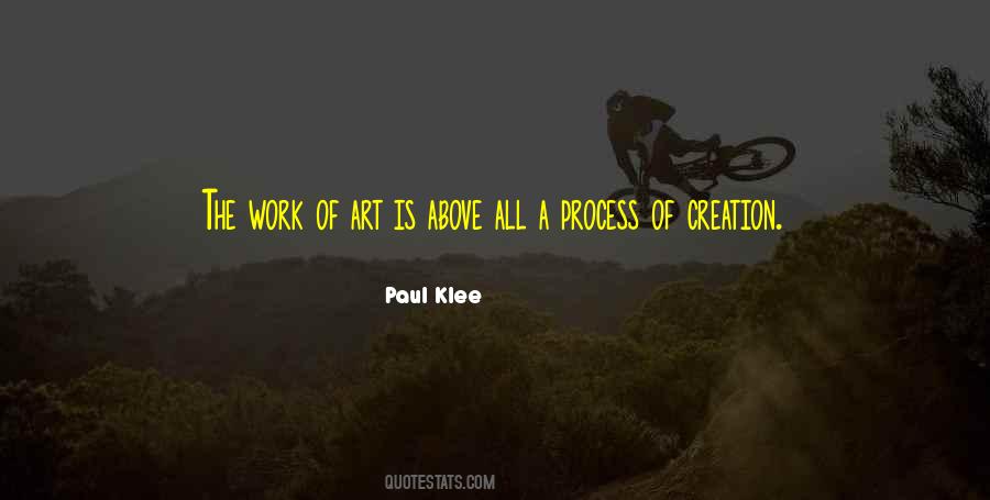 Art Is Work Quotes #763308