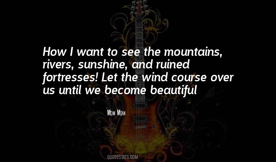 Quotes About Mountains And Rivers #172224