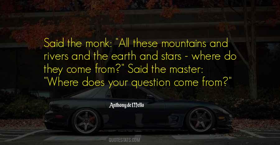 Quotes About Mountains And Rivers #1773091
