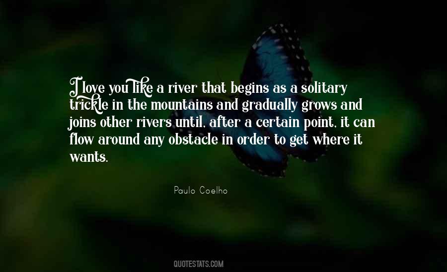 Quotes About Mountains And Rivers #669884