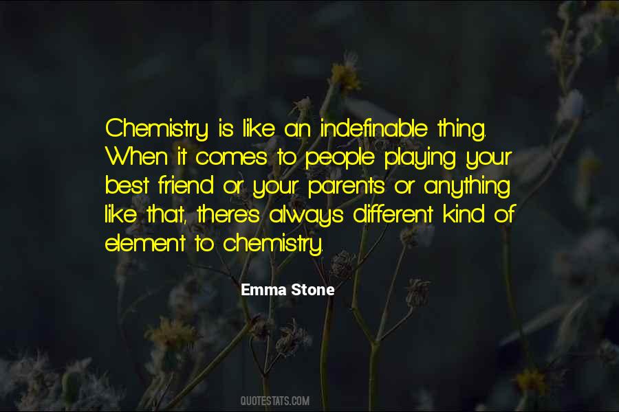 Chemistry Is Quotes #1743372