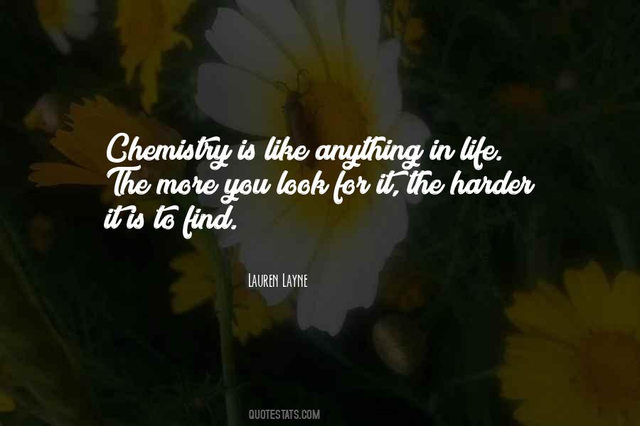 Chemistry Is Quotes #1754901