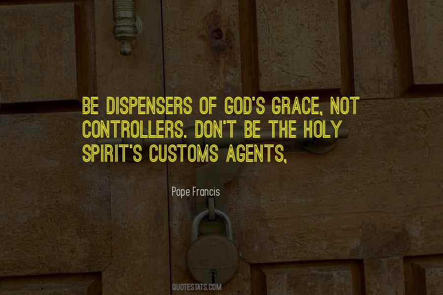 Grace Holy Spirit Quotes #1056153