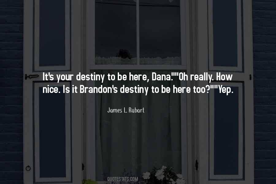 Destiny S Gate Quotes #1758324
