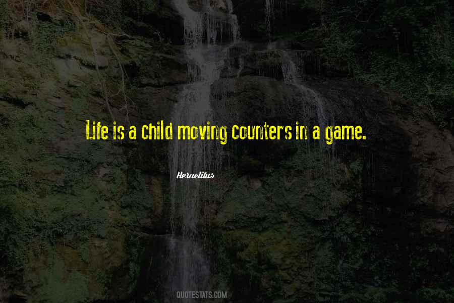 Life Is Game Quotes #161776