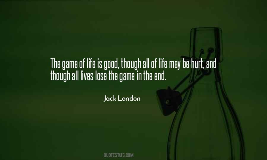 Life Is Game Quotes #170629