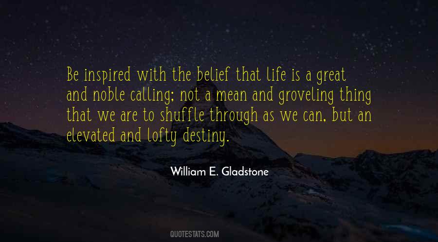 Belief That Life Quotes #1058858