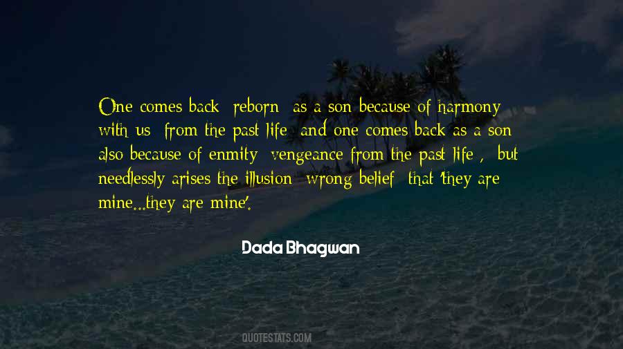 Belief That Life Quotes #229840