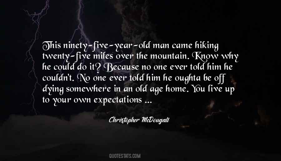 Quotes About Mountain Hiking #1640365