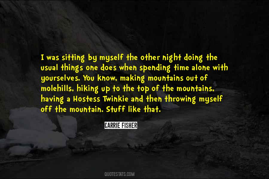 Quotes About Mountain Hiking #1657936