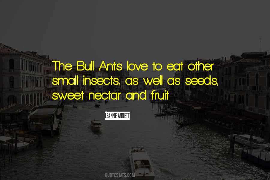 Ants Love Quotes #532193