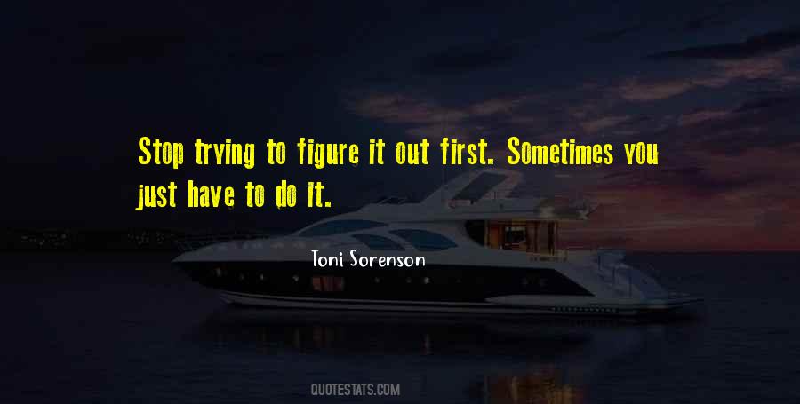 To Do It Quotes #1855554