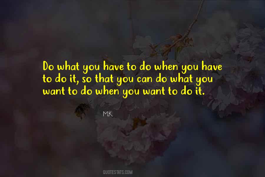 To Do It Quotes #1873082