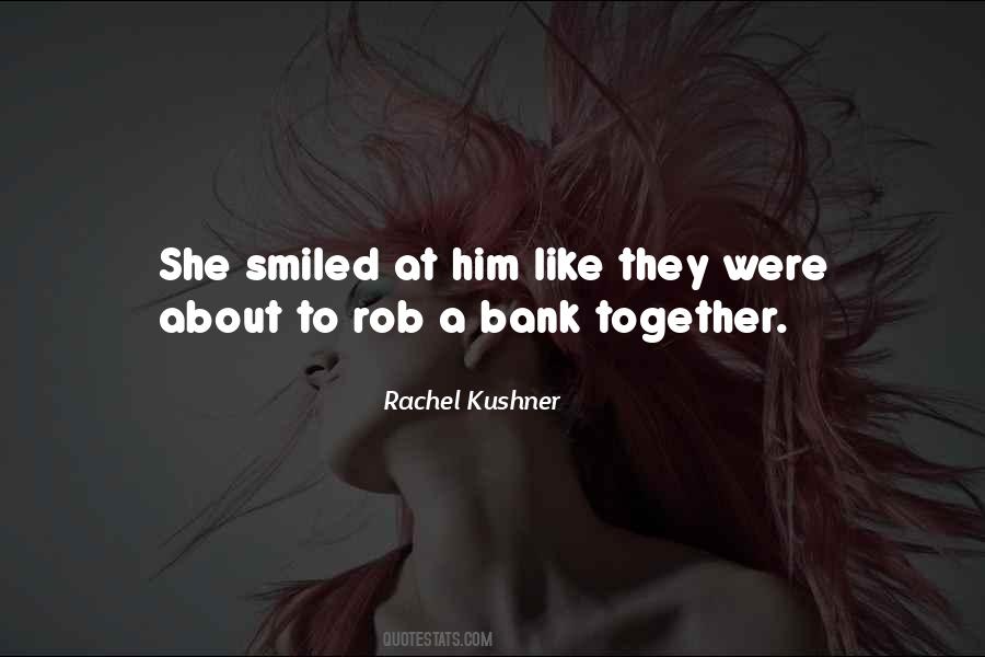 She Smiled Quotes #1336765